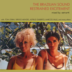 The Brazilian Sound Restrained Excitement
