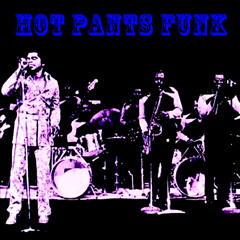 Hot Pants Funk