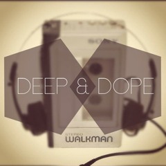 Podcast #2 by Deep&Dope