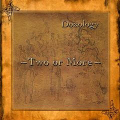 Two Or More - Grano De Mostaza (Faith Of A Mustard Seed)