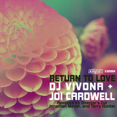 DJ Vivona & Joi Cardwell - Return To Love (A Director's Cut Treatment)
