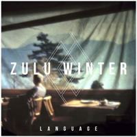 Zulu Winter - Silver Tongue