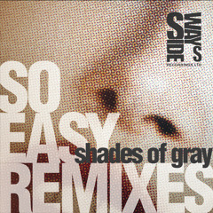 Shades Of Gray - So Easy (Norm De Plume Remix) IDED016A (Preview)