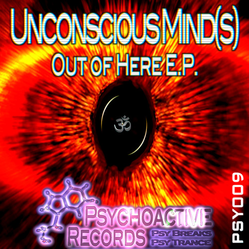 Unconscious Mind(s) - Out of Here (Preview) ** OUT NOW! **