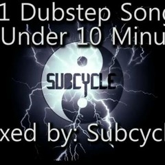 101 Dubstep Songs In Under 10 Minutes Mixed by Subcycle (2012)
