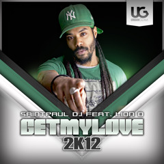 Saintpaul dj Feat. Lion D - Get My Love (Da Brozz Edit)