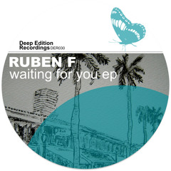 RUBEN F - I can´t change - Deep Edition Recordings [DER030]