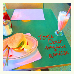 Wordlife and Anna Lunoe, Tom's Diner Cover (wordlife works burger)