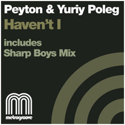 Haven't I (Sharp Boys Club Mix)