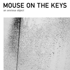 Mouse On The Keys - Double Bind