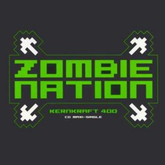 Zombie Nation - Kernkraft 400 Remix HQ
