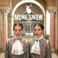 Miike Snow - Paddling Out (Penguin Prison Remix)