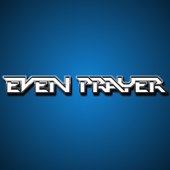 Even Prayer - Sport et Foi 2012