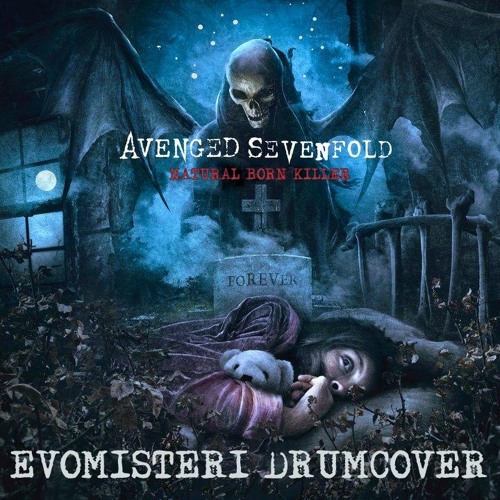 Download Lagu EVOMISTER1-AVENGED SEVENFOLD-NATURAL BORN KILLER-DRUM COVER
