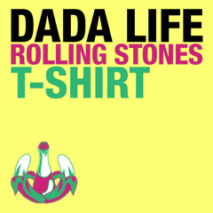 Dada Life - Rolling Stones T-Shirt (Cazzette Approaching Starry Homes Remix)
