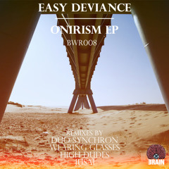 Easy Deviance - Onirism (Duo Synchron Remix)