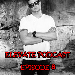 Elevate Podcast Episode 8