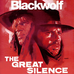 Ennio Morricone - Le Grand Silence (Blackwolf the Destroyer Remix)