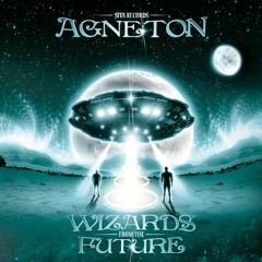 Agneton - Wizards From The Future (full album - 2012)