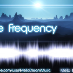 Mello Dream - Life Frequency