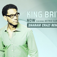 Now feat. Astrid Suryanto (Puff Freude  Synth Horns Edit) - King Britt & Sharam