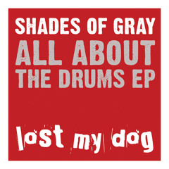 Shades Of Gray - Do This feat. Rodney O (Lost My Dog)