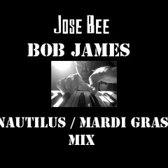 Bob James Tribute mix (Nautilus / Mardi Gras)