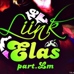 Liink - Elas (Part. LM)