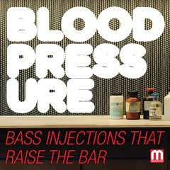 Blood Pressure DJ Mix By Blu Mar Ten (FREE DOWNLOAD)