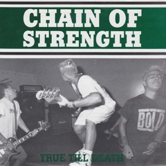 Chain of Strength - True Till Death