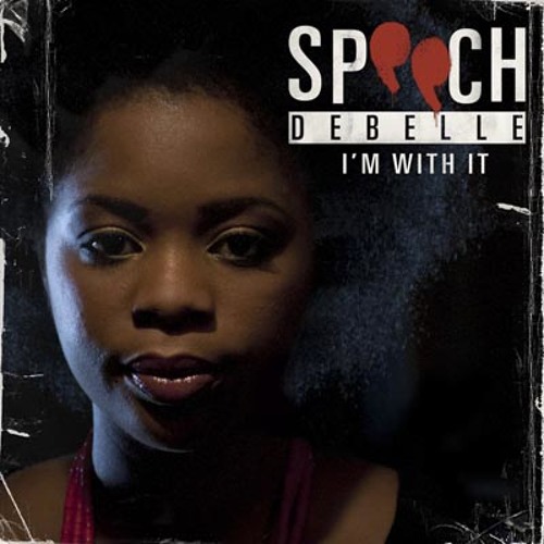 Speech Debelle - 'I'm With It' (Lapalux Remix)