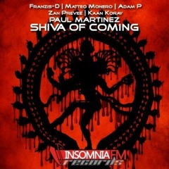 Paul Martinez - Coming Of Shiva (Matteo Monero Remix) - InsomniaFm Records PREVIEW