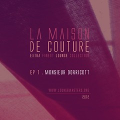 Monsieur Dorricott (LMDC EP1 2012) Free Album