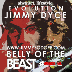 Jimmy Dyce - The Evolution Of Jimmy Dyce - 16 Belly of the Beast