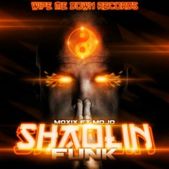 Shaolin Funk - Moxix, Mojo, Addergebroed, XKore, Quartus Saul & Maksim.