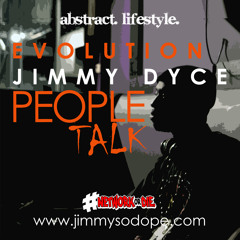 Jimmy Dyce - The Evolution Of Jimmy Dyce - 04 People Talk
