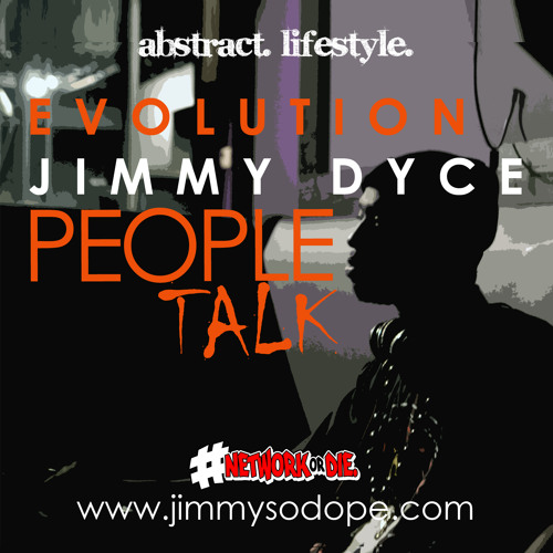Jimmy Dyce - The Evolution Of Jimmy Dyce - 04 People Talk
