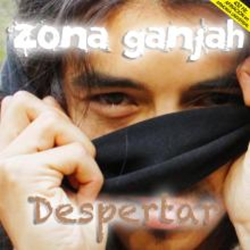 10. Zona Ganjah - Indescriptible sensacion