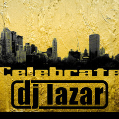 DJ LAZAR - Celebrate - Housy Mix cut