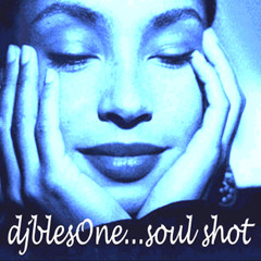 djblesOne Soul Shot Part One (RnB Remix Mixtape)