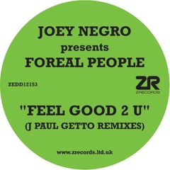 Joey Negro - Feel Good 2 U (J Paul Getto Remix)