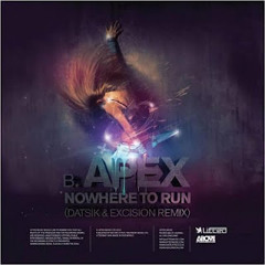 Apex - Nowhere To Run (Datsik & Excision Remix) (Flow Drum & Bass VIP) [FREE]