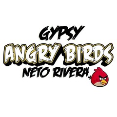 Gypsy Angry Birds - Neto Rivera