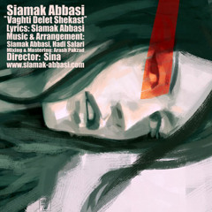 Siamak Abbasi-Vaghti Delet Shekast