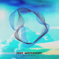 Jody Wisternoff : How You Make Me Smile (edit) : Out Now!!