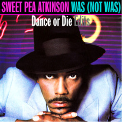 Sweat pea anderson-dance or die ze-records  (UNOUZBECK-EDIT)