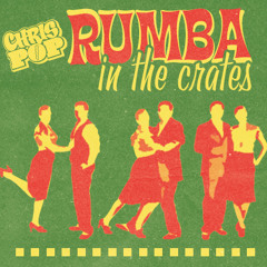Chrispop - rumba in the crates (basement freaks vs pedigree cuts blend)NEW LINK