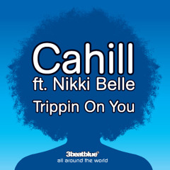 3Blue002 Cahill - Trippin On You (Wideboys London Mix)