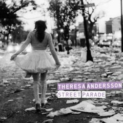 Street Parade, from Theresa Andersson's Street Parade