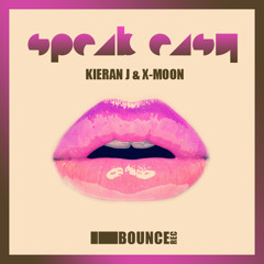Kieran J & X - Moon - Speak Easy Original Mix